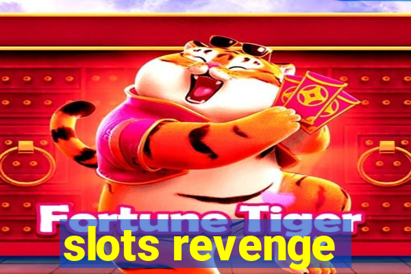 slots revenge